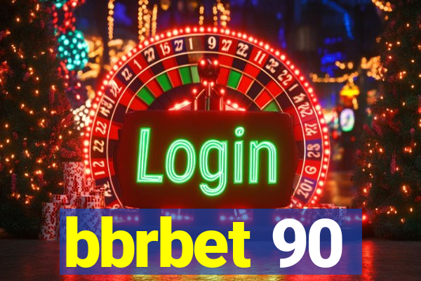 bbrbet 90